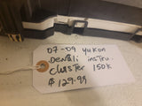 07-09 YUKON DENALI INSTRUMENT CLUSTER 150K OEM